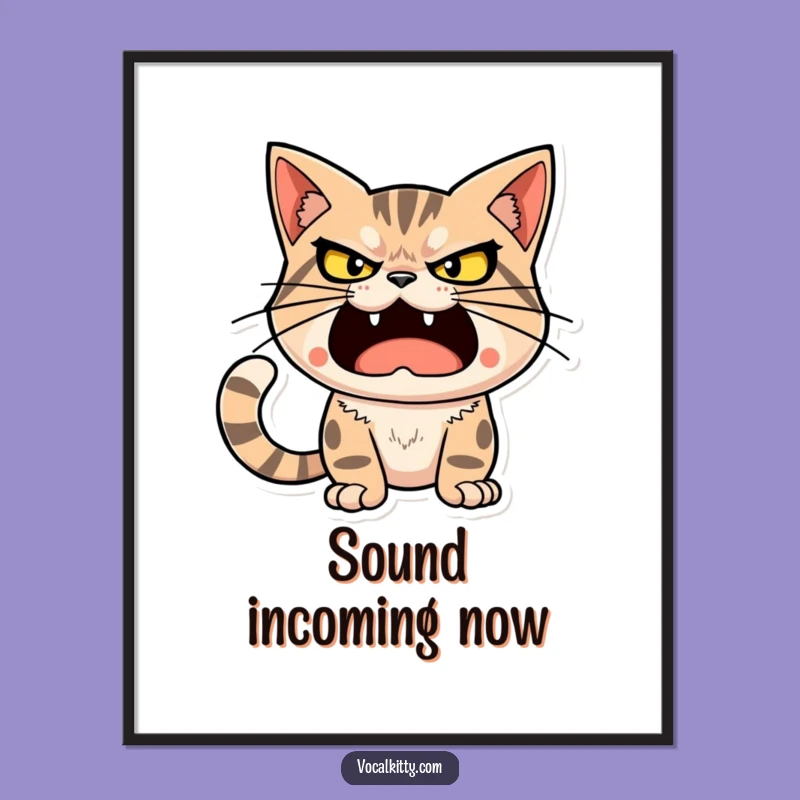 Funny Determined Cat Digital Print - Loud Sound Art Gift