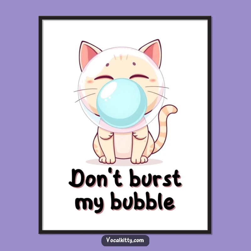 Funny Cat Bubblegum Pop Poster - Hilarious Feline Art for Walls