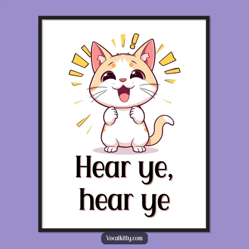Funny Cat Announcement Poster - Vibrant & Hilarious Sound Effect Wall Art Gift!
