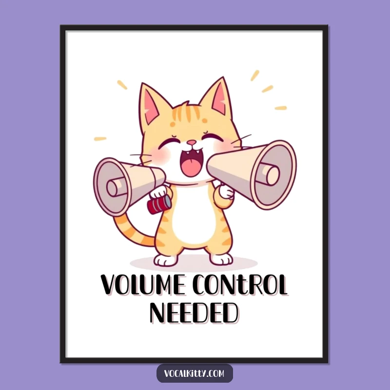 Funny Cat Yelling Megaphone Poster: Decorate with Feline Drama!