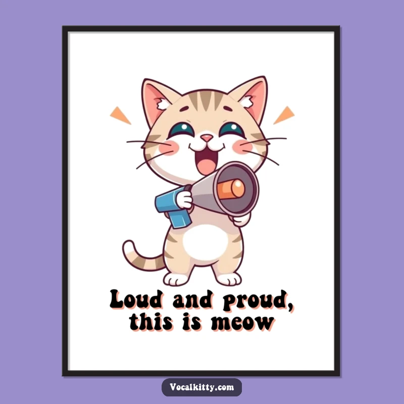 Free Printable Wall Art: Enthusiastic Cat Megaphone Art, Funny Downloadable Decor