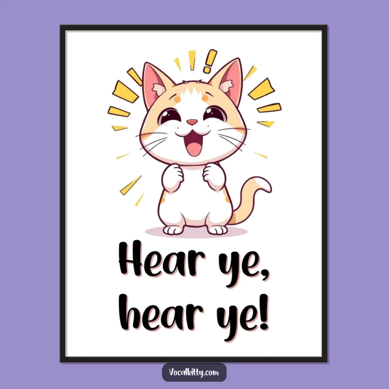 Funny Free Printable Cat Art: Excited Announcement Downloadable Wall Decor!