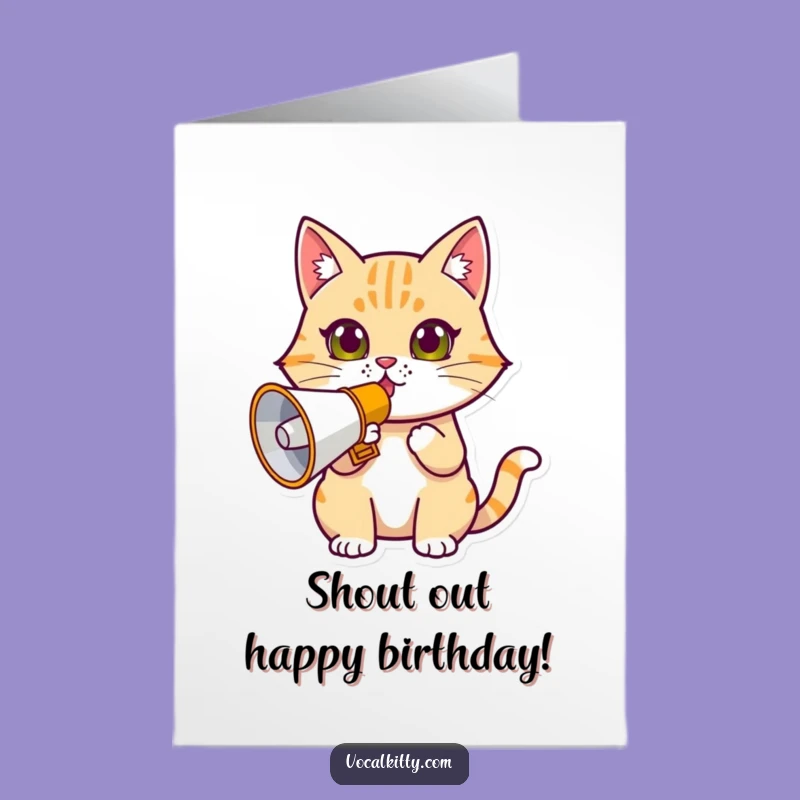 Free Printable Megaphone Cat Birthday Card: Loud & Determined DIY Downloadable Gift