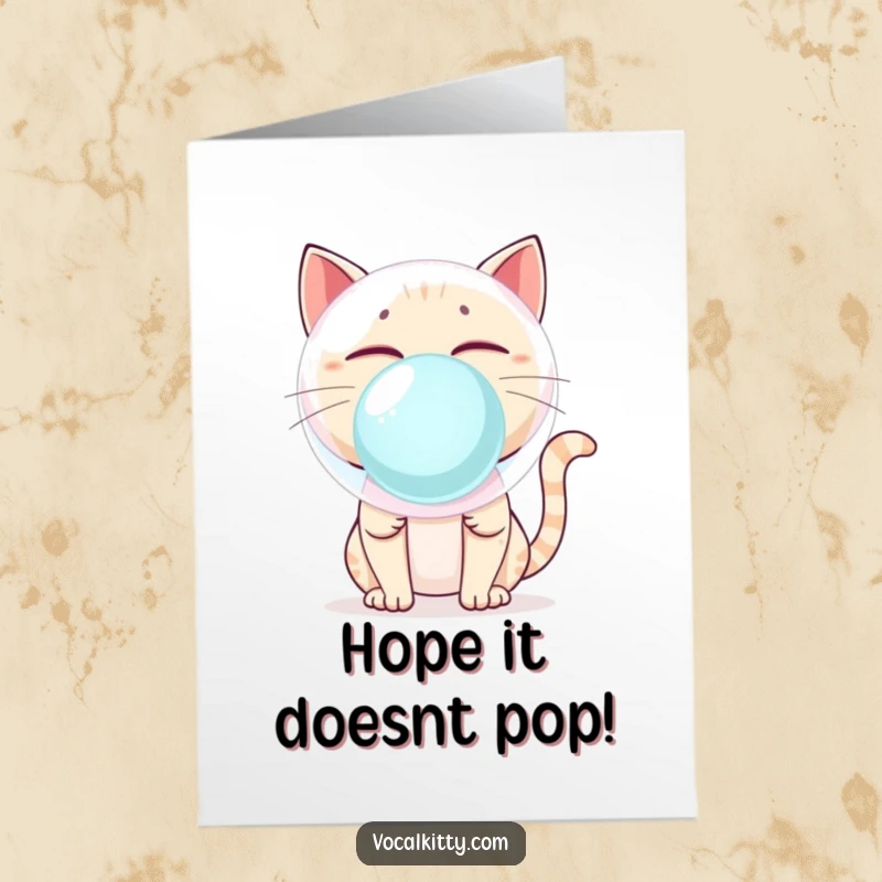 Funny Free Printable Birthday Card: A cat struggles with a massive, about-to-pop bubblegum bubble, ready to send birthday wishes with a bang.