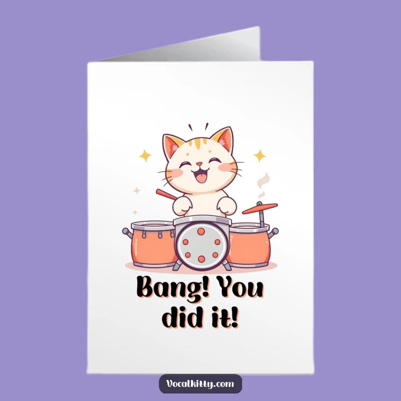 Free Printable Cat Drummer Congrats Card - Noise Maker Downloadable Greeting