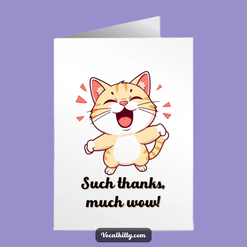 Free Printable Thank You Card: Shouting Cat's Expressive Pose - Funny Downloadable Gift
