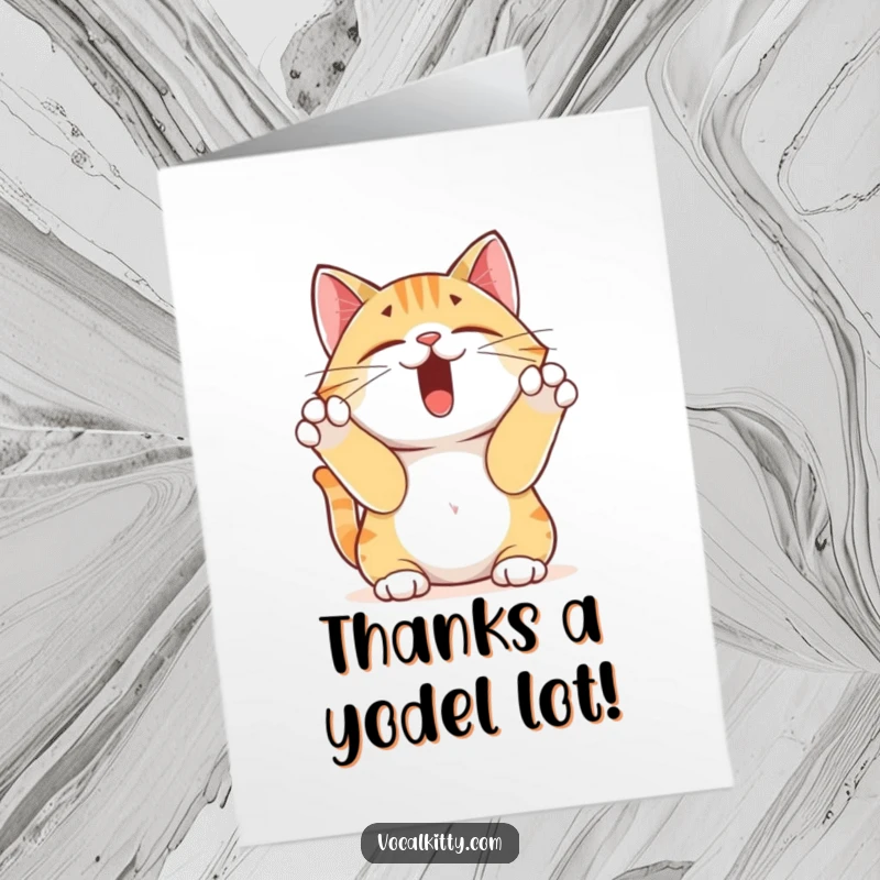 Funny Free Printable Thank You Card featuring a yodeling cat, paws over ears, expressing loud appreciation for kindness received.