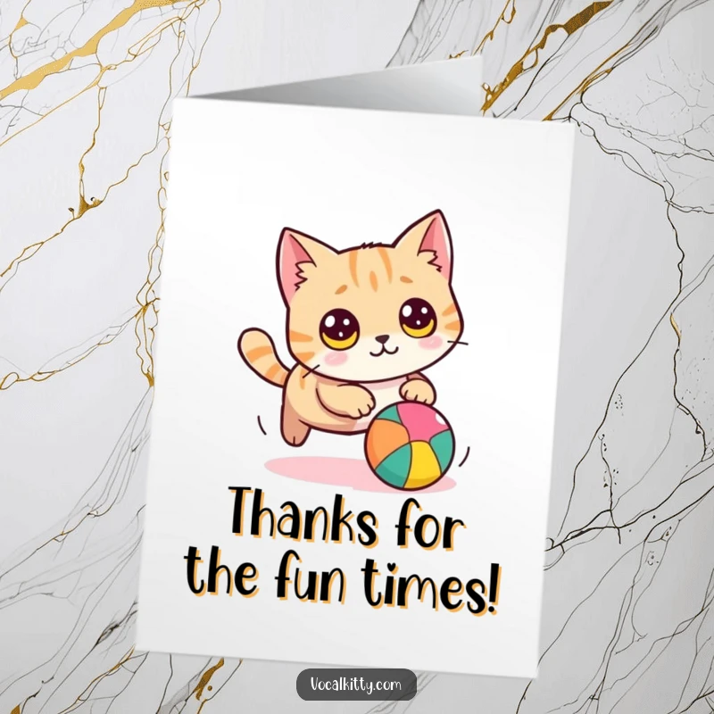 Funny Free Printable Thank You Card with a cute, round cat excitedly chasing a bright ball, conveying playful gratitude.