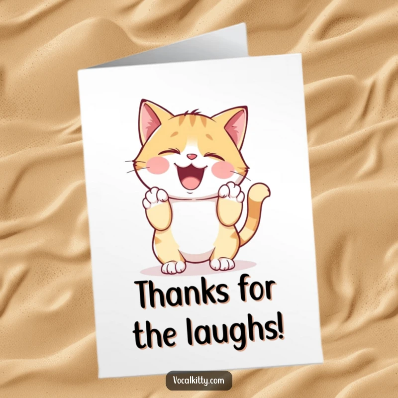 Funny Free Printable Thank You Card: Cat giggling heartily, clutching its sides with paws, expressing thanks with joy.