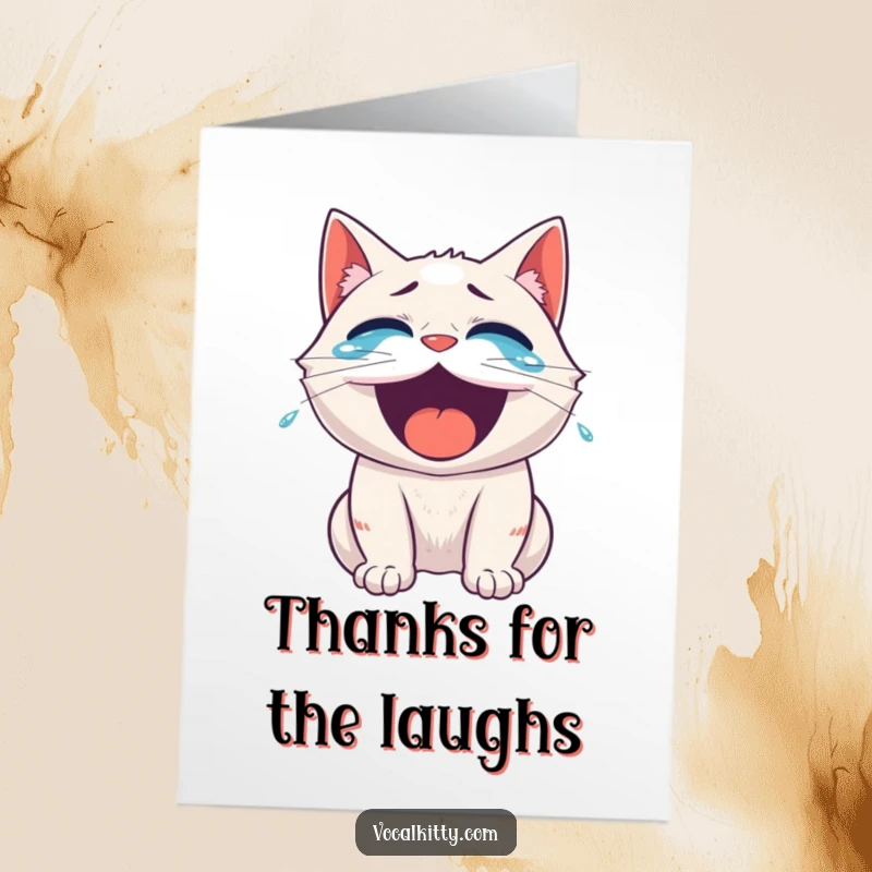 Funny Free Printable Thank You Card: A cat roaring with laughter, tears of joy streaming, conveying extreme thanks with hilarious emotion.
