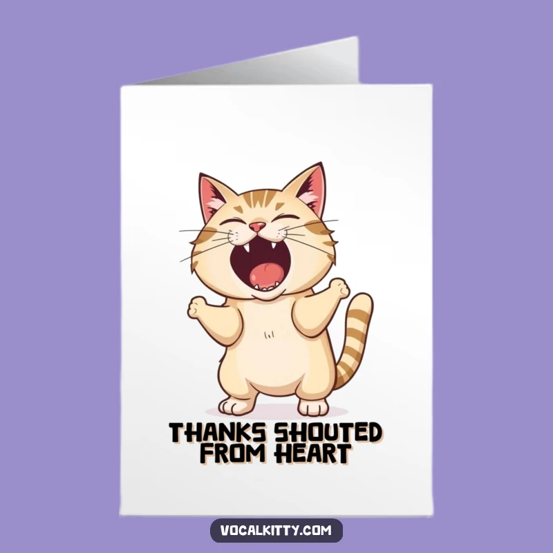 Free Printable Thank You Card: Shouting Cat Expresses Deep Gratitude, Funny Downloadable