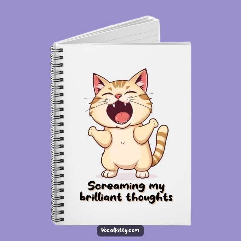 Funny Shouting Cat Notebook: Capture Your Loudest Thoughts