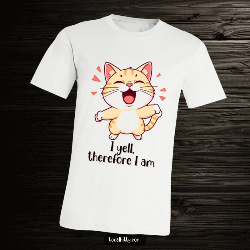 Funny t-shirt showcasing a cat playfully shouting with exaggerated facial expressions and dynamic motion. Captures energetic and humorous personality.