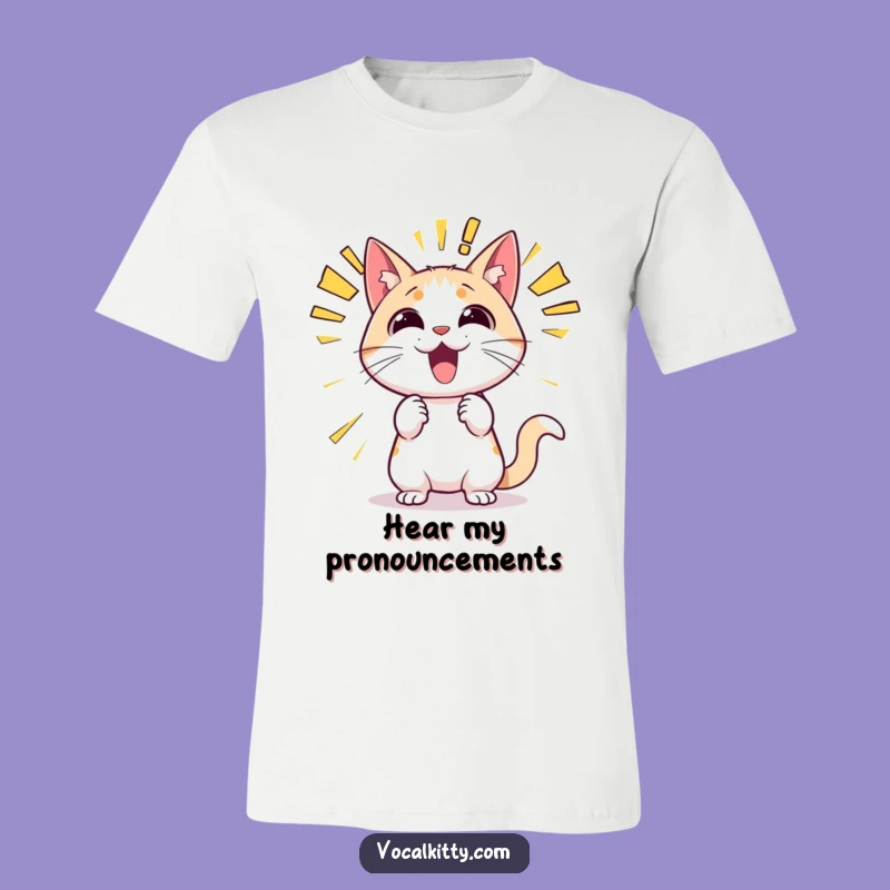 Funny Cat Announcing T-Shirt - Hilarious Sound Effect Tee for Cat Fans!